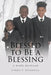 Blessed to Be a Blessing: A Weekly Devotional by Everett Torrence