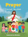 Prayer: Everyone, Anywhere by Cameron Lee Brenner