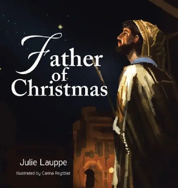 Father of Christmas by Julie Lauppe