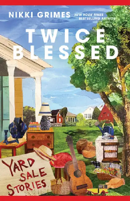 Twice Blessed: Yard Sale Stories by Nikki Grimes
