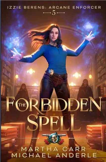 The Forbidden Spell by Carr, Martha
