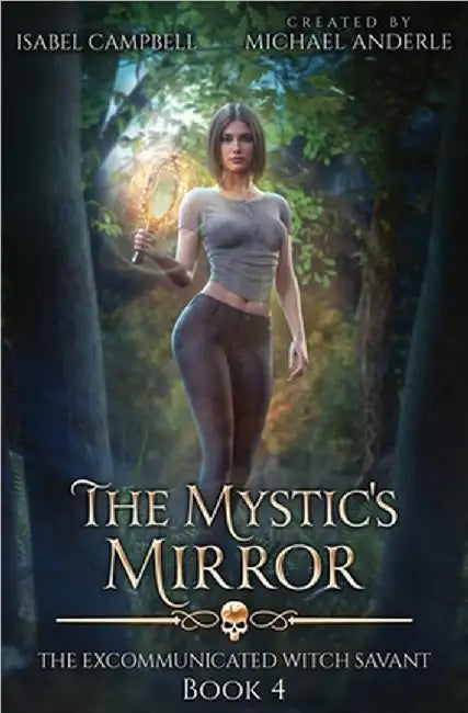 The Mystic's Mirror by Isabel Campbell