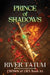 Prince of Shadows by River Tatum, Michael Anderle