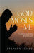 God-Moses-Me: Conversation With God by Stephen Schey