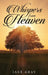 Whispers From Heaven by Jake Gray