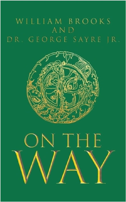On the Way by William Brooks, George Sayre