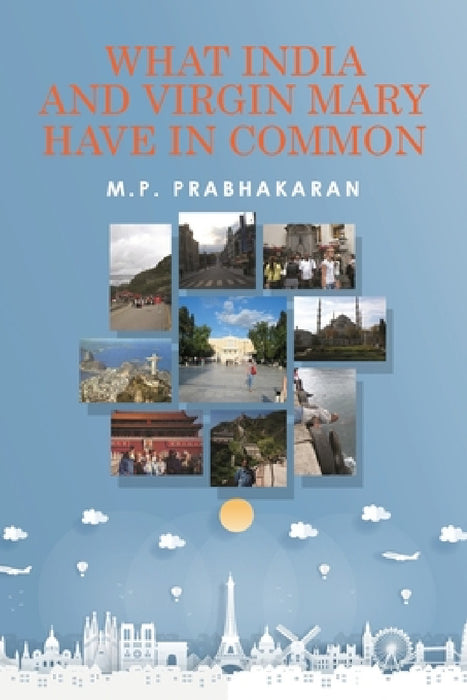 What India and Virgin Mary Have In Common by M. P. Prabhakaran