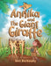Annika and the Giant Giraffe by Gail Borkosky