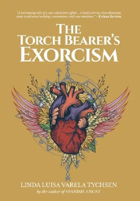 The Torch Bearer's Exorcism by Linda Luisa Varela Tychsen
