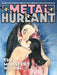 Metal Hurlant: The Monster Within by Jean Giraud, Jean-Pierre Dionnet, Enki Bilal