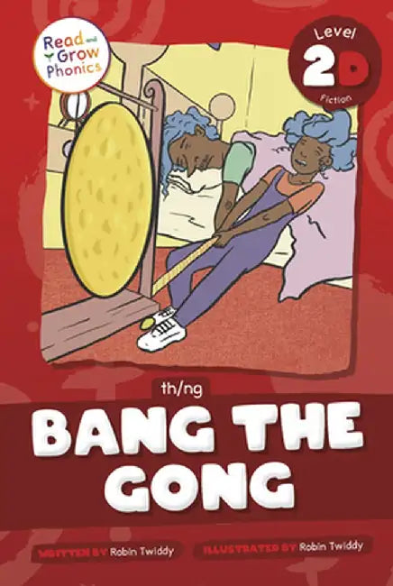 Bang the Gong: Level 2D (Th/Ng) by Robin Twiddy