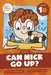 Can Nick Go Up?: Level 1d (Ck/E/U/R) by Robin Twiddy