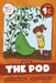 The Pod: Level 1c (G/O/C/K) by Robin Twiddy