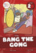 Bang the Gong: Level 2D (Th/Ng) by Robin Twiddy