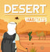Desert Habitats by Alex Hall