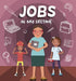 Jobs in My Lifetime by Rebecca Phillips-Bartlett