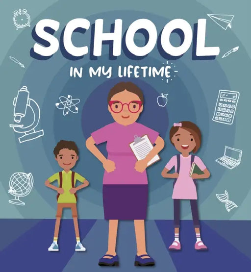 School in My Lifetime by Rebecca Phillips-Bartlett