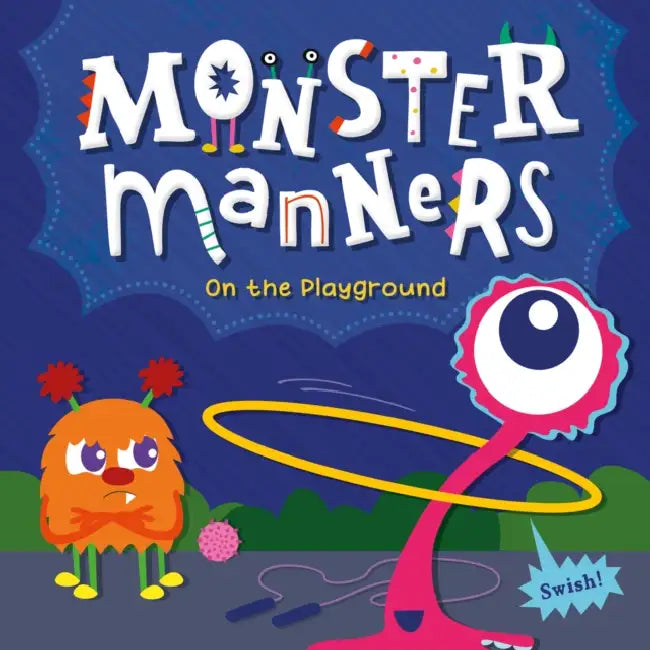 Monster Manners on the Playground by Charis Mather