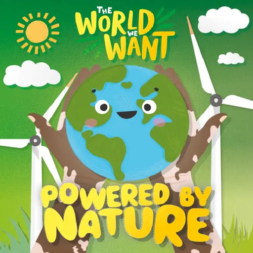 Powered by Nature by William Anthony