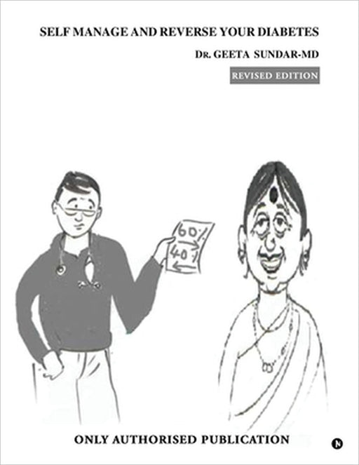 Self Manage and Reverse Your Diabetes by Dr Geeta Sundar-MD