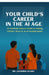 Your Child's Career in the AI Age: An Essential Parent's Guide to Helping Children Thrive in an AI-Enabled World by Dr Jagadish Kundu