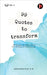 99 Quotes to Transform: Vol 3: 99 Sparks of Inspiration For 99 Days of Journaling by Manjunatha a R