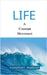 Life: A Constant Movement by Vaishnavi Ramesh