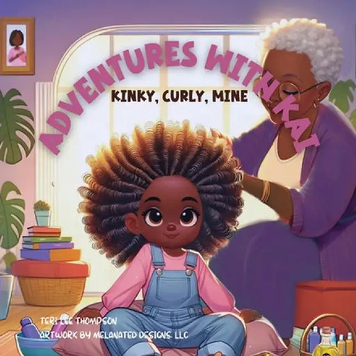 Kinky, Curly, Mine by Teri Lee Thompson