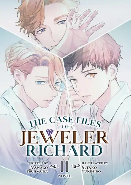The Case Files of Jeweler Richard (Light Novel) Vol. 11 by Nanako Tsujimura, Utako Yukihiro