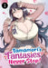 Tamamori's Fantasies Never Stop! Vol. 1 by Tatsuwaipu
