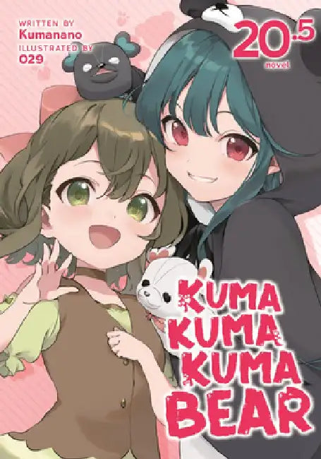 Kuma Kuma Kuma Bear (Light Novel) Vol. 20.5 by Kumanano