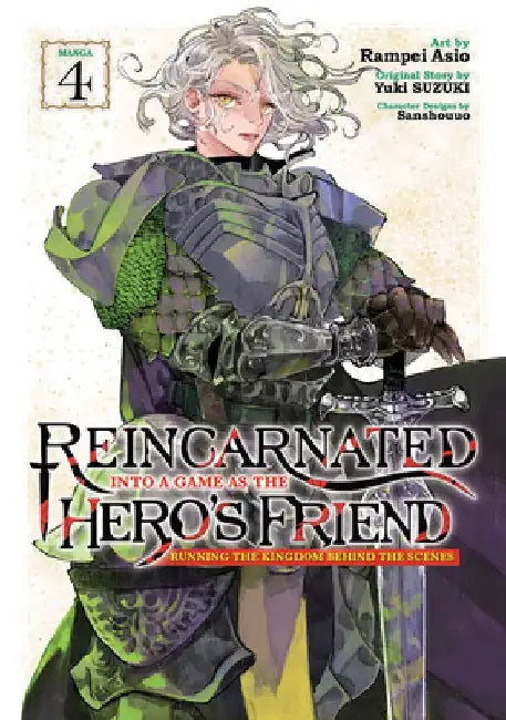 Reincarnated Into a Game as the Hero's Friend: Running the Kingdom Behind the Scenes (Manga) Vol. 4 by Yuki Suzuki