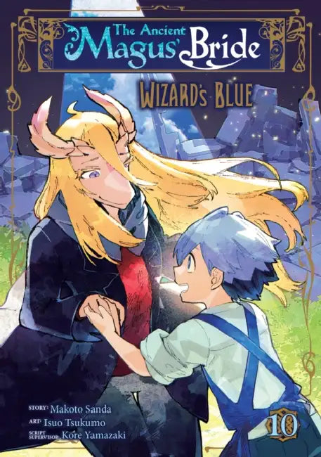 The Ancient Magus' Bride: Wizard's Blue Vol. 10 by Kore Yamazaki, Makoto Sanda, Isuo Tsukumo