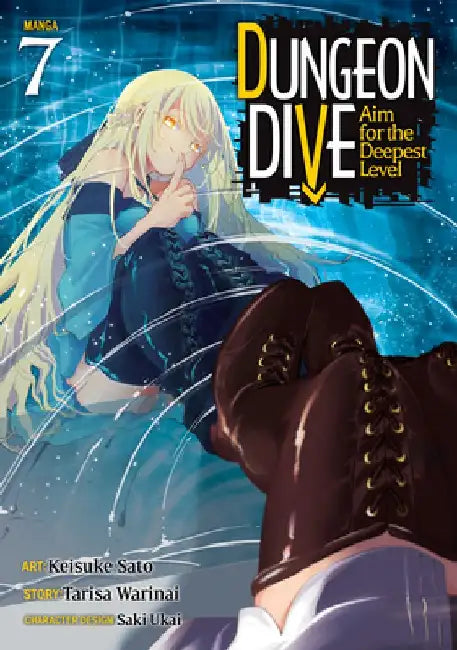 DUNGEON DIVE: Aim for the Deepest Level (Manga) Vol. 7 by Tarisa Warinai
