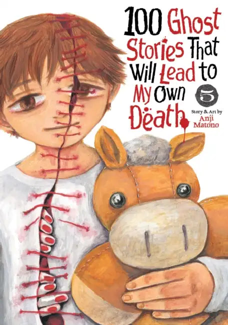 100 Ghost Stories That Will Lead to My Own Death Vol. 5 by Anji Matono