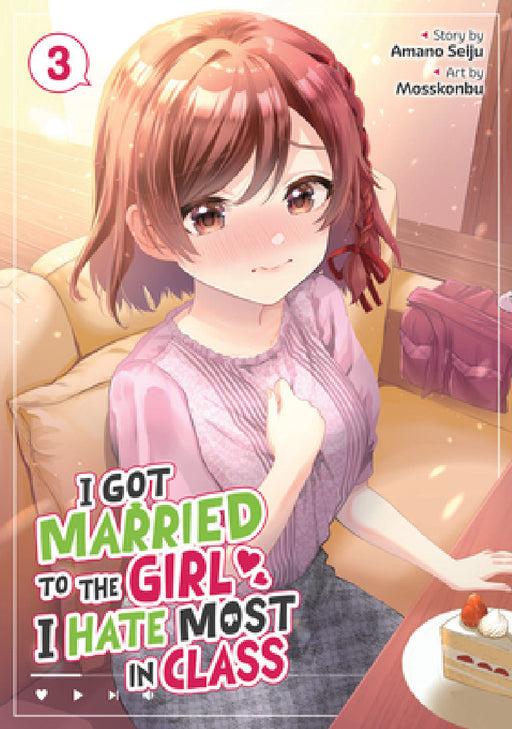 I Got Married to the Girl I Hate Most in Class (Manga) Vol. 3 by Amano Seiju, Mosskonbu