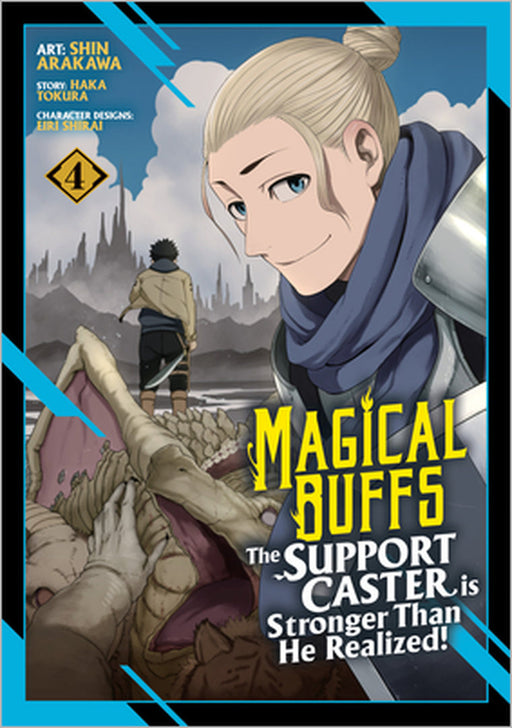 Magical Buffs: The Support Caster Is Stronger Than He Realized! (Manga) Vol. 4 by Haka Tokura, Shin Arakawa, Eiri Shirai