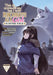 This Is Screwed Up, But I Was Reincarnated as a Girl in Another World! (Manga) Vol. 17 by Ashi