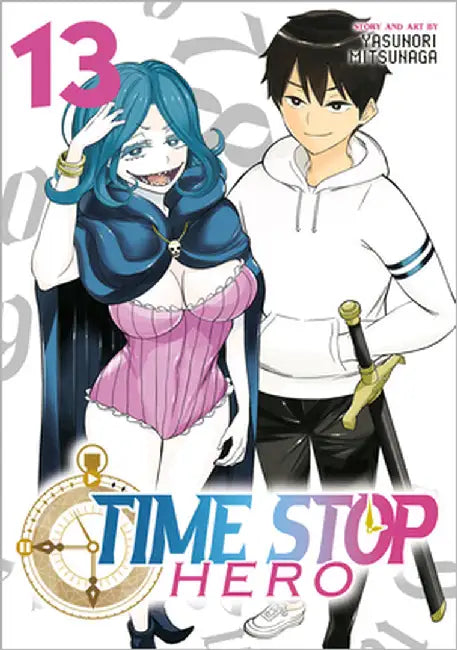 Time Stop Hero Vol. 13 by Yasunori Mitsunaga