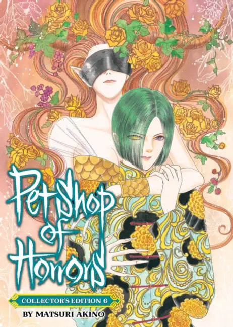 Pet Shop of Horrors: Collector's Edition Vol. 6 by Matsuri Akino