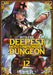 Into the Deepest, Most Unknowable Dungeon Vol. 12 by Kakeru
