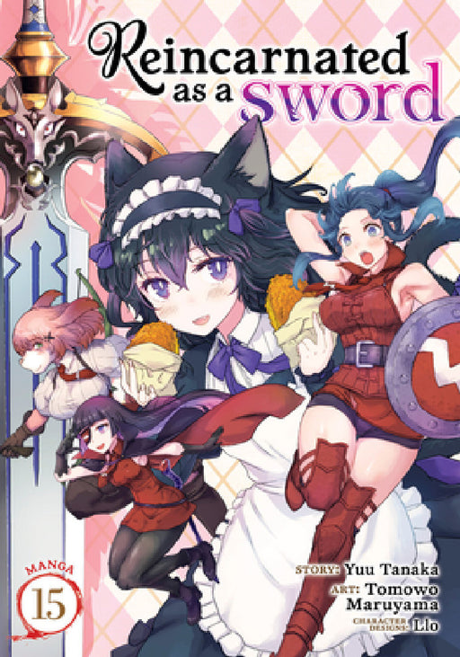 Reincarnated as a Sword (Manga) Vol. 15 by Yuu Tanaka, Tomowo Maruyama, Llo