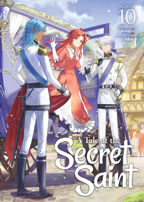 A Tale of the Secret Saint (Light Novel) Vol. 10 by Touya, Chibi