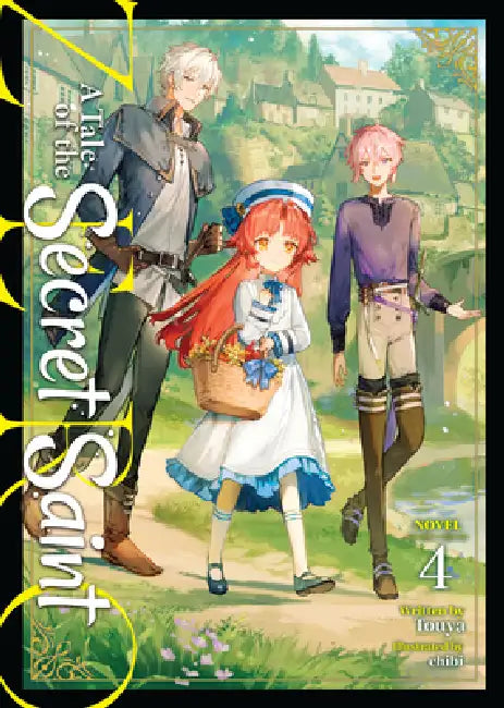 A Tale of the Secret Saint Zero (Light Novel) Vol. 4 by Touya, Chibi