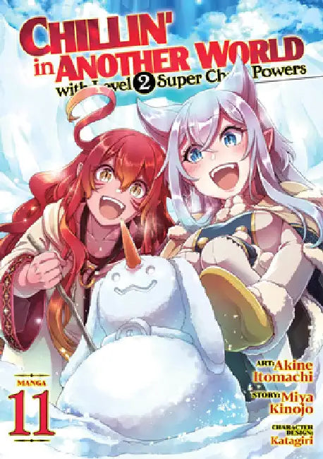 Chillin' in Another World with Level 2 Super Cheat Powers (Manga) Vol. 11 by Miya Kinojo