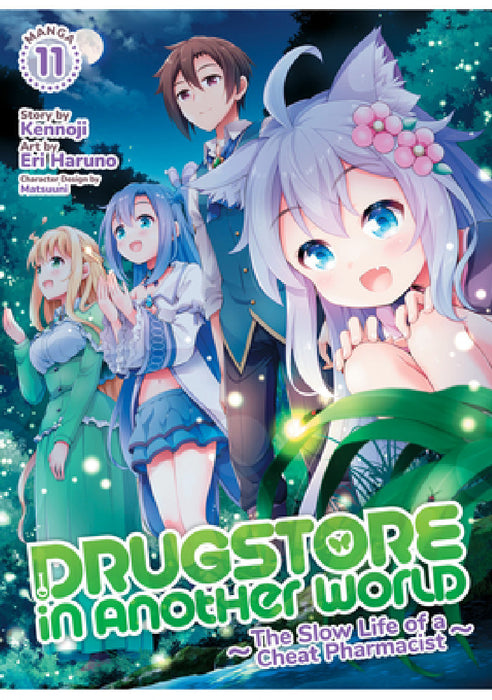 Drugstore in Another World: The Slow Life of a Cheat Pharmacist (Manga) Vol. 11 by Kennoji, Eri Haruno, Matsuuni