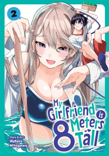 My Girlfriend Is 8 Meters Tall Vol. 2 by Wataru Mitogawa
