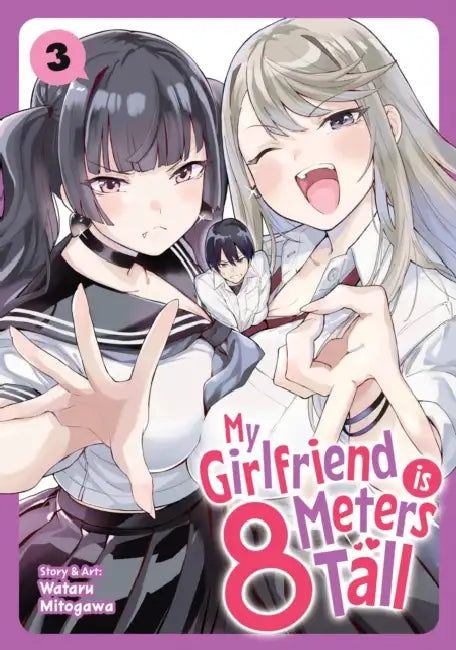My Girlfriend Is 8 Meters Tall Vol. 3 by Wataru Mitogawa