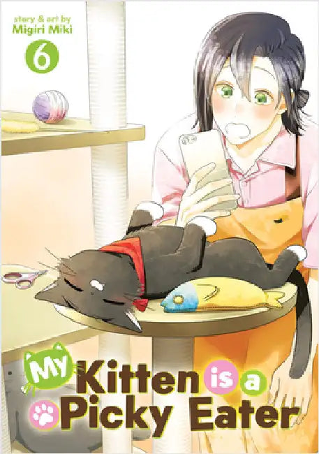 My Kitten Is a Picky Eater Vol. 6 by Migiri Miki