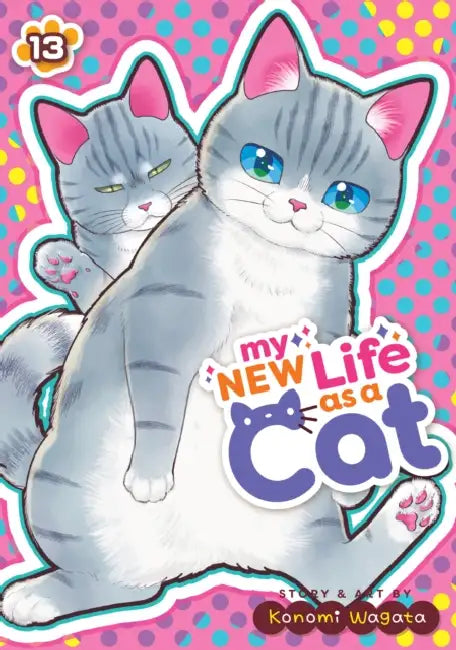 My New Life as a Cat Vol. 13 by Konomi Wagata
